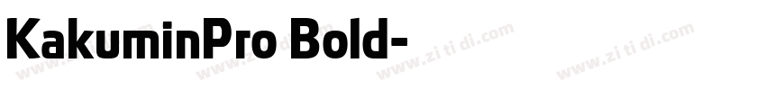 KakuminPro Bold字体转换